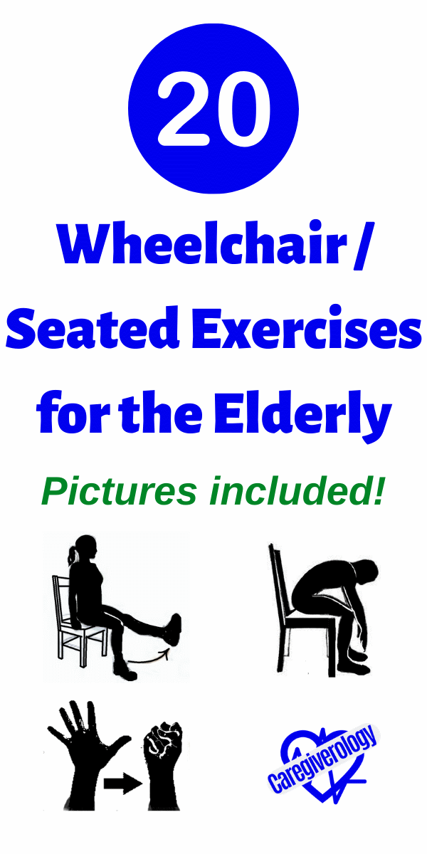 20 Wheelchair / Seated Exercises for the Elderly - Caregiverology