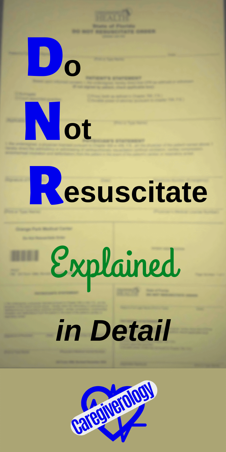 do-not-resuscitate-dnr-explained-in-detail-caregiverology