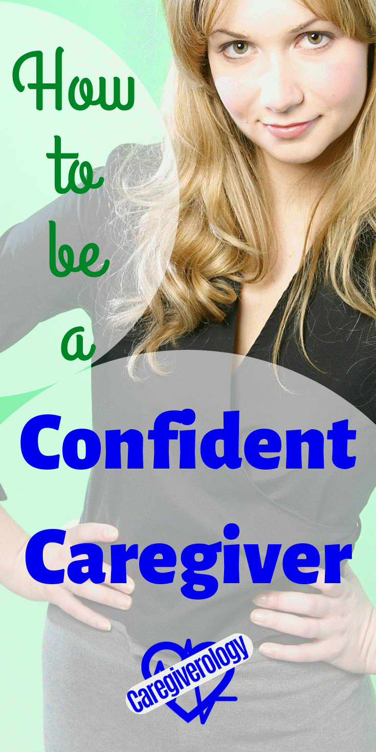 How to be a confident caregiver
