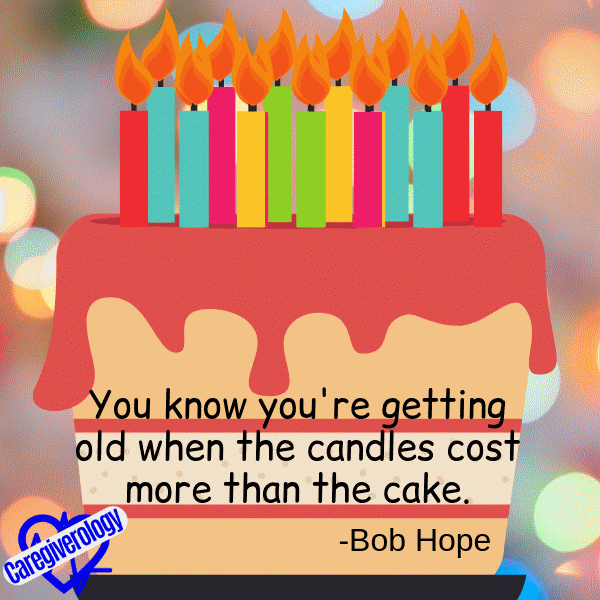 You know you're getting old when the candles cost more than the cake