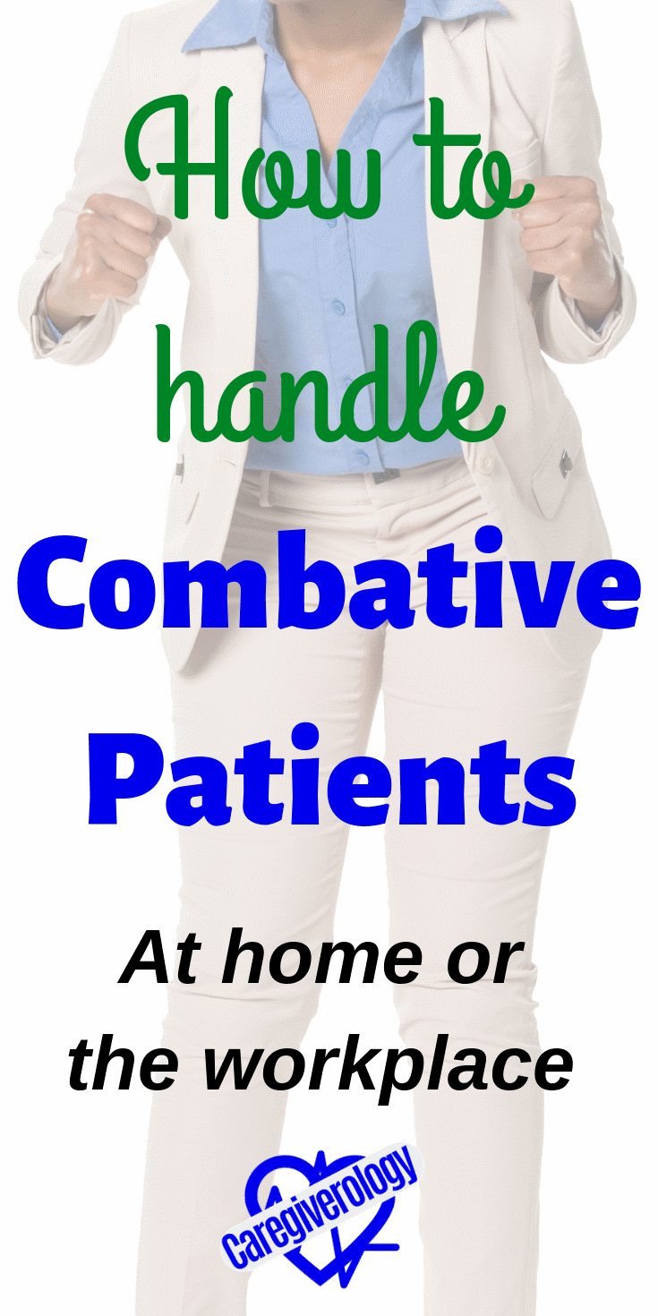 How to handle combative patients